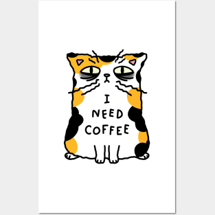 Calico cat - I need coffee Posters and Art